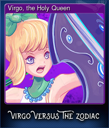 Virgo, the Holy Queen