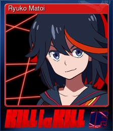 Series 1 - Card 8 of 8 - Ryuko Matoi