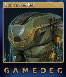 Series 1 - Card 9 of 11 - Sgt. Tankred Brut