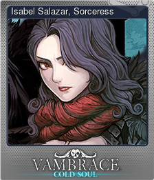 Series 1 - Card 5 of 15 - Isabel Salazar, Sorceress