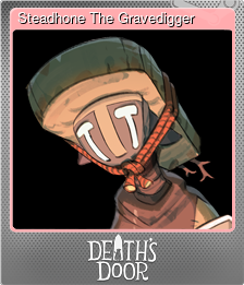 Series 1 - Card 6 of 8 - Steadhone The Gravedigger