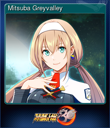 Series 1 - Card 4 of 6 - Mitsuba Greyvalley