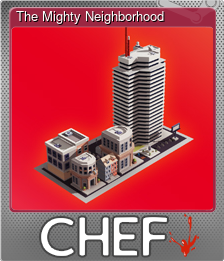 Series 1 - Card 6 of 6 - The Mighty Neighborhood