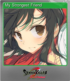 Series 1 - Card 1 of 8 - My Strongest Friend