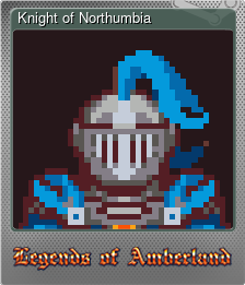 Series 1 - Card 6 of 15 - Knight of Northumbia