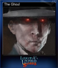 Series 1 - Card 5 of 10 - The Ghoul