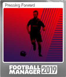 Series 1 - Card 10 of 10 - Pressing Forward