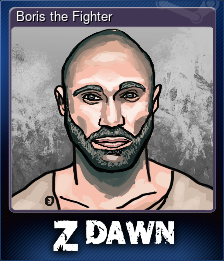 Series 1 - Card 2 of 7 - Boris the Fighter