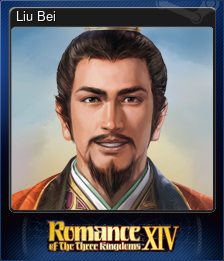 Series 1 - Card 2 of 9 - Liu Bei