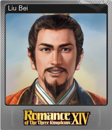 Series 1 - Card 2 of 9 - Liu Bei