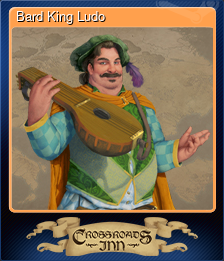 Series 1 - Card 7 of 10 - Bard King Ludo