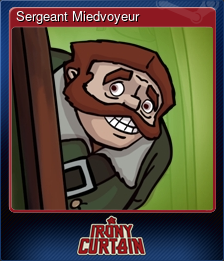 Series 1 - Card 7 of 10 - Sergeant Miedvoyeur