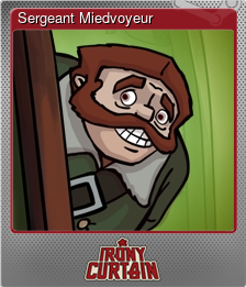 Series 1 - Card 7 of 10 - Sergeant Miedvoyeur