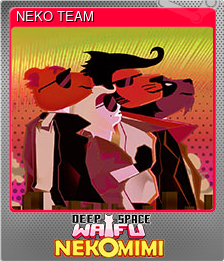 Series 1 - Card 13 of 13 - NEKO TEAM