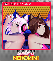 Series 1 - Card 7 of 13 - DOUBLE NEKOS A