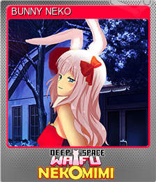 Series 1 - Card 10 of 13 - BUNNY NEKO