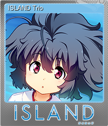 Series 1 - Card 5 of 6 - ISLAND Trio