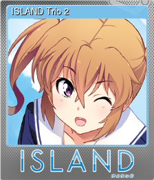 Series 1 - Card 6 of 6 - ISLAND Trio 2