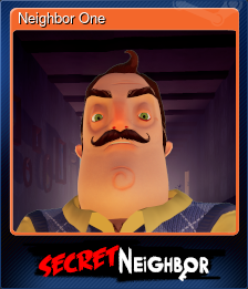 Series 1 - Card 7 of 10 - Neighbor One