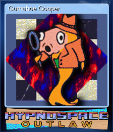 Series 1 - Card 5 of 5 - Gumshoe Gooper