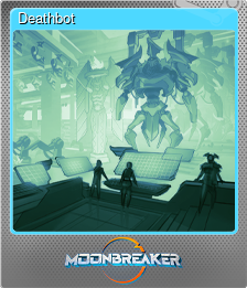 Series 1 - Card 8 of 12 - Deathbot