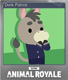 Series 1 - Card 5 of 14 - Donk Patrick
