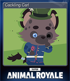 Series 1 - Card 2 of 14 - Cackling Carl