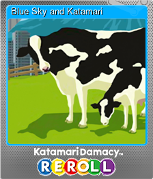 Series 1 - Card 4 of 6 - Blue Sky and Katamari