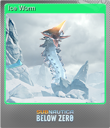 Series 1 - Card 7 of 14 - Ice Worm