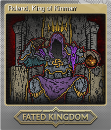 Series 1 - Card 6 of 15 - Roland, King of Kinmarr