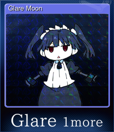 Series 1 - Card 7 of 8 - Glare＆Moon