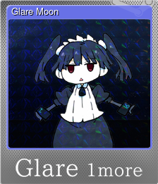 Series 1 - Card 7 of 8 - Glare＆Moon