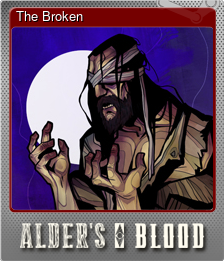 Series 1 - Card 2 of 5 - The Broken