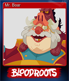 Series 1 - Card 6 of 10 - Mr. Boar