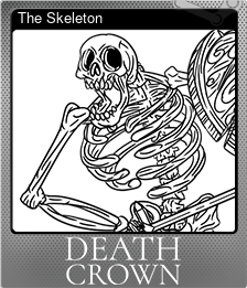 Series 1 - Card 1 of 6 - The Skeleton