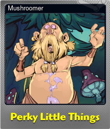 Series 1 - Card 9 of 10 - Mushroomer
