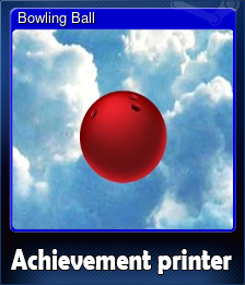 Series 1 - Card 5 of 5 - Bowling Ball