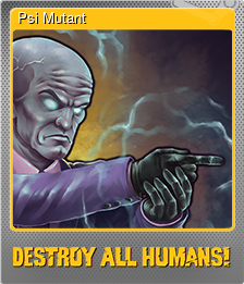 Series 1 - Card 7 of 9 - Psi Mutant