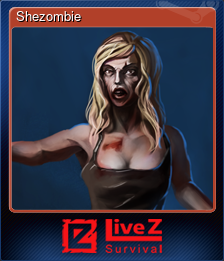 Series 1 - Card 3 of 6 - Shezombie