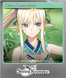 Series 1 - Card 2 of 15 - Kirika Towa Alma