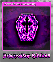 Series 1 - Card 2 of 12 - Mausoleum Awakening