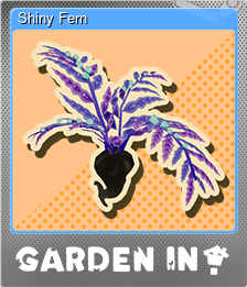 Series 1 - Card 6 of 6 - Shiny Fern