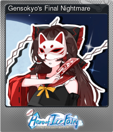 Series 1 - Card 5 of 11 - Gensokyo's Final Nightmare