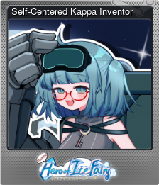 Series 1 - Card 7 of 11 - Self-Centered Kappa Inventor