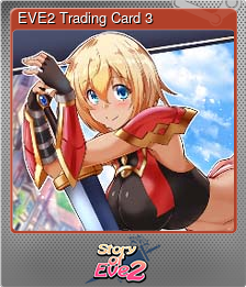Series 1 - Card 3 of 5 - EVE2 Trading Card 3