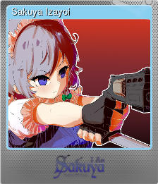 Series 1 - Card 5 of 5 - Sakuya Izayoi