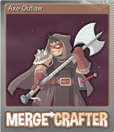 Series 1 - Card 12 of 15 - Axe Outlaw