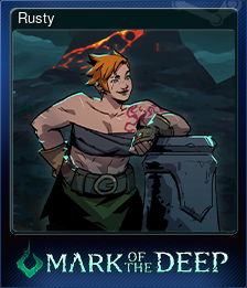 Series 1 - Card 7 of 7 - Rusty