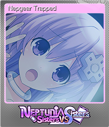 Series 1 - Card 1 of 5 - Nepgear Trapped