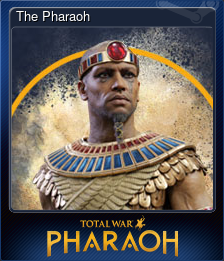 Series 1 - Card 9 of 9 - The Pharaoh